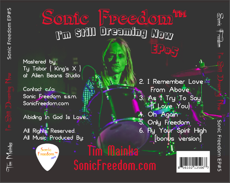 Sonic Freedom EP#5  I'm Still Dreaming Now CD Back Tray image